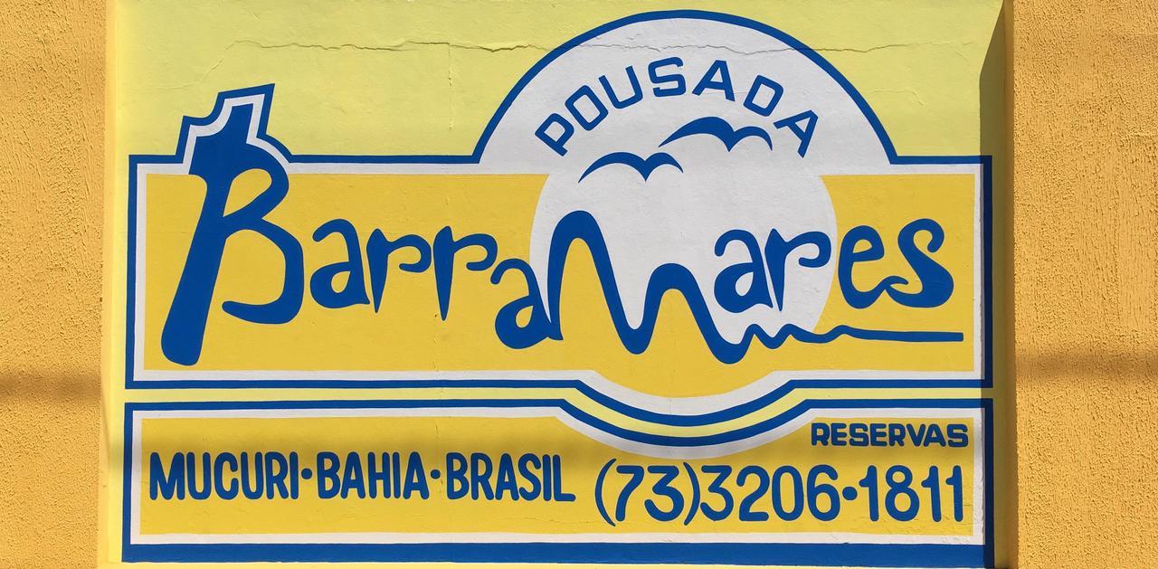 Pousada Barra Mares Mucuri Esterno foto